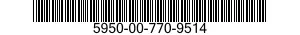 5950-00-770-9514  5950007709514 007709514