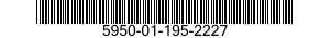 5950-01-195-2227  5950011952227 011952227