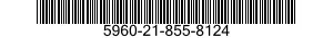 5960-21-855-8124  5960218558124 218558124