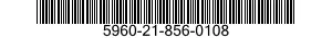 5960-21-856-0108  5960218560108 218560108