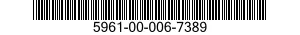 5961-00-006-7389 TRANSISTOR 5961000067389 000067389