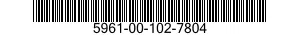 5961-00-102-7804 SEMICONDUCTOR DEVICES,UNITIZED 5961001027804 001027804
