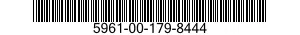5961-00-179-8444 TRANSISTOR 5961001798444 001798444