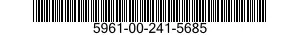 5961-00-241-5685 SEMICONDUCTOR DEVICE,DIODE 5961002415685 002415685