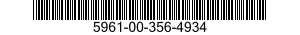 5961-00-356-4934 TRANSISTOR 5961003564934 003564934