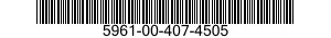 5961-00-407-4505 SEMICONDUCTOR DEVICE,DIODE 5961004074505 004074505
