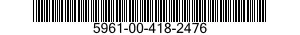 5961-00-418-2476 TRANSISTOR 5961004182476 004182476
