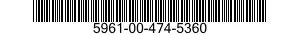 5961-00-474-5360  5961004745360 004745360