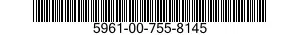 5961-00-755-8145  5961007558145 007558145