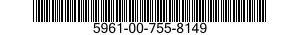 5961-00-755-8149 SEMICONDUCTOR DEVICE,DIODE 5961007558149 007558149
