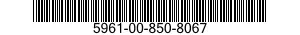 5961-00-850-8067 TRANSISTOR 5961008508067 008508067