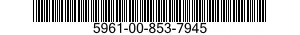 5961-00-853-7945 TRANSISTOR 5961008537945 008537945