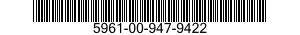 5961-00-947-9422 SEMICONDUCTOR DEVICE,DIODE 5961009479422 009479422