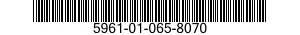 5961-01-065-8070 TRANSISTOR 5961010658070 010658070