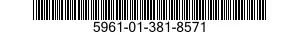 5961-01-381-8571 SEMICONDUCTOR DEVICES,UNITIZED 5961013818571 013818571