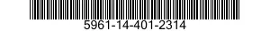 5961-14-401-2314 TRANSISTOR 5961144012314 144012314