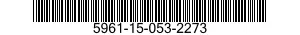 5961-15-053-2273 TRANSISTOR 5961150532273 150532273