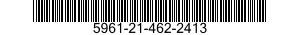 5961-21-462-2413 SEMICONDUCTOR DEVICE,DIODE 5961214622413 214622413