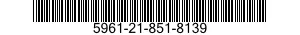 5961-21-851-8139 SEMICONDUCTOR DEVICE,DIODE 5961218518139 218518139
