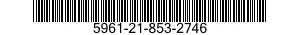 5961-21-853-2746 SEMICONDUCTOR DEVICE,DIODE 5961218532746 218532746