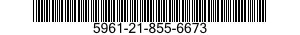 5961-21-855-6673  5961218556673 218556673