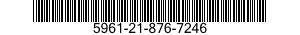 5961-21-876-7246 TRANSISTOR 5961218767246 218767246
