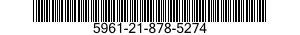 5961-21-878-5274 TRANSISTOR 5961218785274 218785274