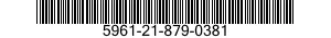 5961-21-879-0381 TRANSISTOR 5961218790381 218790381