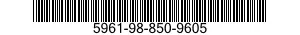 5961-98-850-9605 SEMICONDUCTOR DEVICE,DIODE 5961988509605 988509605