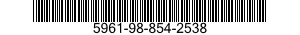 5961-98-854-2538 SEMICONDUCTOR DEVICE,DIODE 5961988542538 988542538