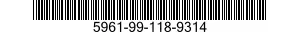 5961-99-118-9314 TRANSISTOR 5961991189314 991189314