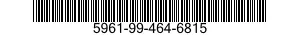 5961-99-464-6815 SEMICONDUCTOR DEVICES,UNITIZED 5961994646815 994646815