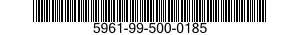 5961-99-500-0185  5961995000185 995000185