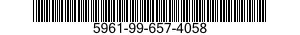 5961-99-657-4058 SEMICONDUCTOR DEVICE,DIODE 5961996574058 996574058