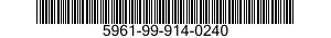 5961-99-914-0240 SEMICONDUCTOR DEVICE,DIODE 5961999140240 999140240
