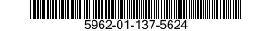 5962-01-137-5624  5962011375624 011375624