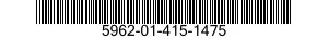 5962-01-415-1475 MICROCIRCUIT,DIGITAL 5962014151475 014151475