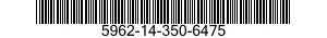 5962-14-350-6475  5962143506475 143506475