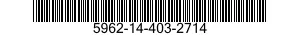 5962-14-403-2714  5962144032714 144032714