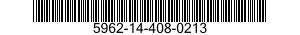 5962-14-408-0213 MICROCIRCUIT,DIGITAL-LINEAR 5962144080213 144080213