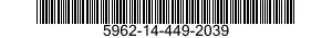 5962-14-449-2039 MICROCIRCUIT,MEMORY 5962144492039 144492039