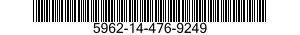 5962-14-476-9249 MICROCIRCUIT,DIGITAL 5962144769249 144769249