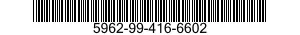 5962-99-416-6602 MICROCIRCUIT,DIGITAL 5962994166602 994166602