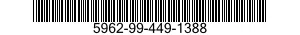5962-99-449-1388 MICROCIRCUIT,DIGITAL 5962994491388 994491388