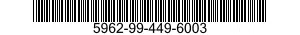 5962-99-449-6003  5962994496003 994496003