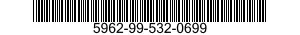 5962-99-532-0699 MICROCIRCUIT,DIGITAL 5962995320699 995320699