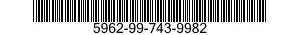 5962-99-743-9982 MICROCIRCUIT,DIGITAL 5962997439982 997439982