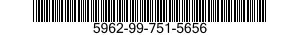 5962-99-751-5656 MICROCIRCUIT,DIGITAL-LINEAR 5962997515656 997515656