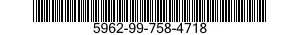 5962-99-758-4718 MICROCIRCUIT,DIGITAL 5962997584718 997584718