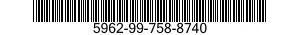 5962-99-758-8740 MICROCIRCUIT,DIGITAL 5962997588740 997588740